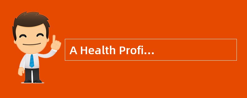 A Health Profile<o:p></o:p></p><p class="MsoNormal ">A health prof