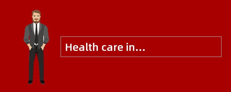 Health care in the <st1:country-region w:st="on "><st1:place w:st="on "