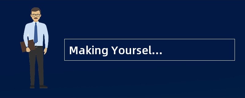 Making Yourself aGood Record<o:p></o:p></p><p class="MsoNormal ">I