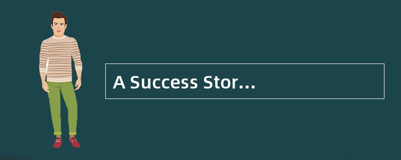 A Success Story<o:p></o:p></p><p class="MsoNormal ">At 19,<st1: