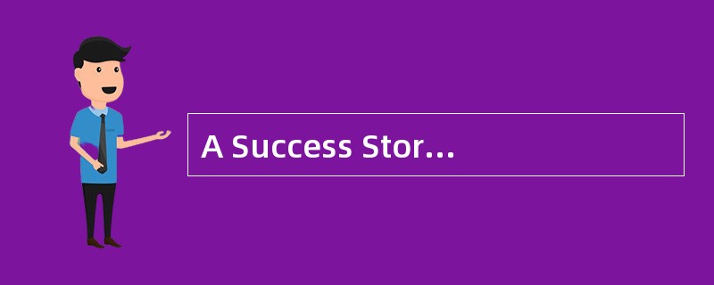 A Success Story<o:p></o:p></p><p class="MsoNormal ">At 19,<st1: