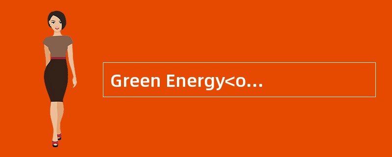 Green Energy<o:p></o:p></p><p class="MsoNormal ">Green energy isen