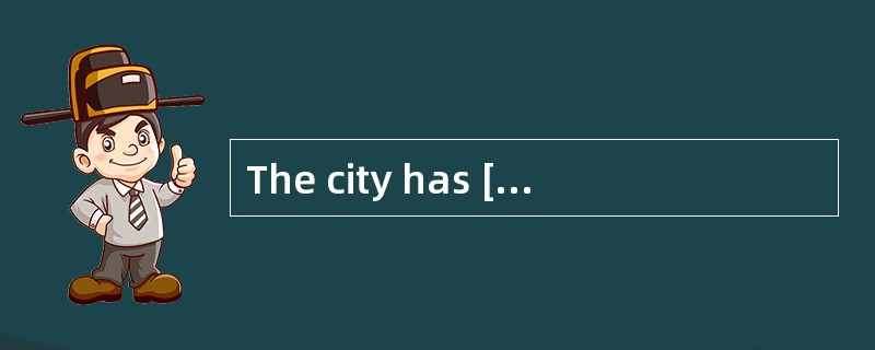 The city has [doneaway with] all the factories in its centre.