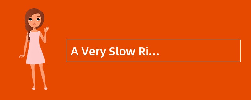 A Very Slow Ride<o:p></o:p></p><p class="MsoNormal ">The surface o