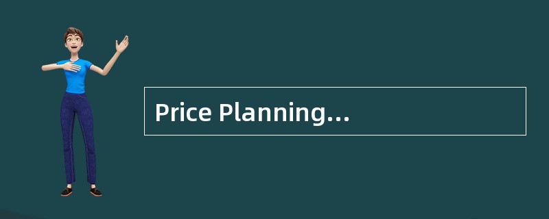Price Planning<o:p></o:p></p><p class="MsoNormal ">A price represe