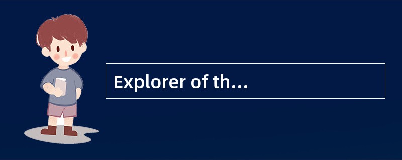 Explorer of theExtreme Deep<o:p></o:p></p><p class="MsoNormal ">Oc