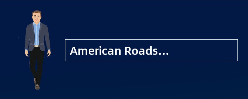 American Roads<o:p></o:p></p><p class="MsoNormal ">The <st1:cou