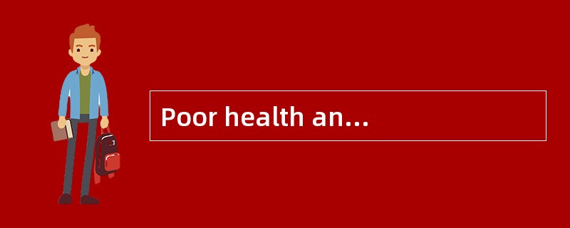 Poor health andlack of money may both be to educational progress [roadblocks].