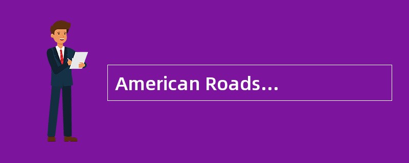 American Roads<o:p></o:p></p><p class="MsoNormal ">The <st1:cou