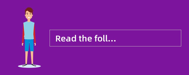  Read the following text. Choose the best word(s) for each numbered blank and mark A, B, C or D