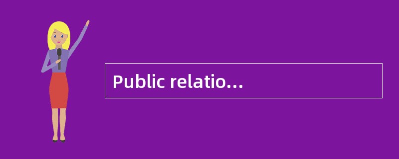 Public relation is a broad set of planned communications about the company, including publicity rele