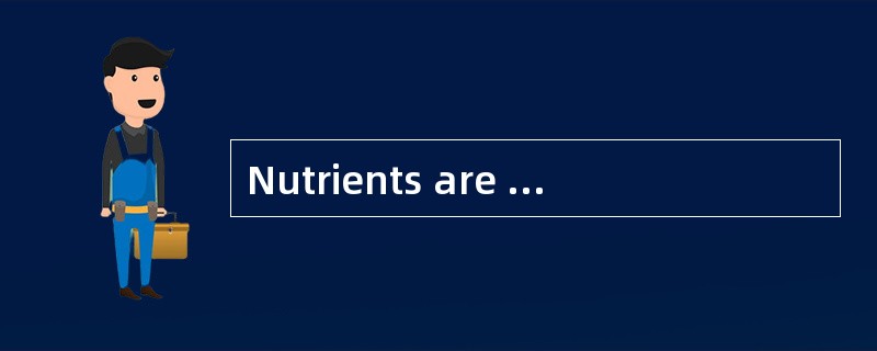 Nutrients are the parts of food that are important for life and health. Nutrients are important for