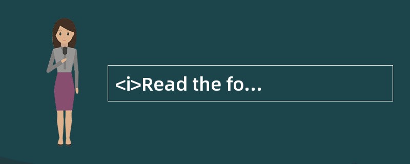 <i>Read the following text. Choose the best word(s) for each numbered blank and mark A, B, C o