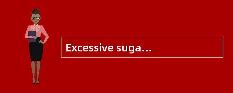 Excessive sugar has a strong mal-effect on the functioning of active organs such as the heart, kidne