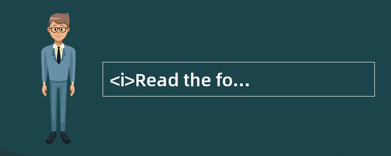 <i>Read the following text. Choose the best word(s) for each numbered blank and mark A, B, C o