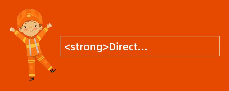 <strong>Directions:</strong><br />Read the following text. Choose the best word(s)