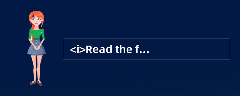  <i>Read the following text. Choose the best word (s) for each numbered blank and mark A,