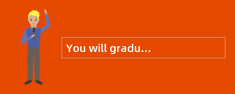 You will graduate from university and are hunting for a job. After reading a job ads, write a letter