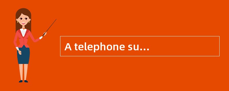 A telephone survey was conducted recently, in the survey of more than 2,000 adults, 21% said they be