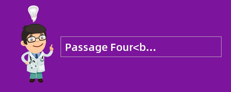 Passage Four<br />　　Many people have looked to the stars and wondered what it would be like to