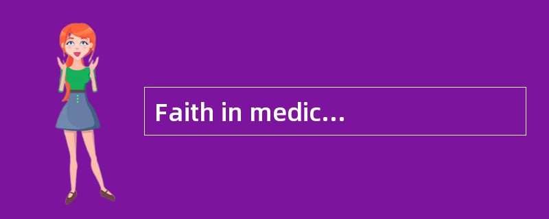 Faith in medicine runs deep in America.We spend more per person on health care than any other nation