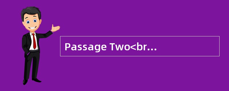 Passage Two<br />　　You’ve probably been seeing and hearing a lot more about “eSports” lately.