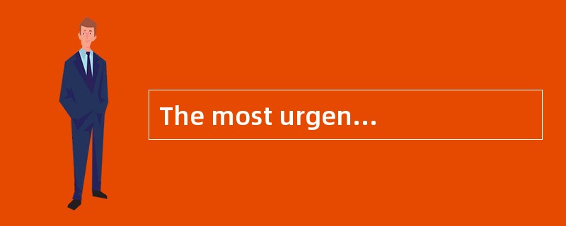 The most urgent thing is to find a dump for those toxic industrial wastes.