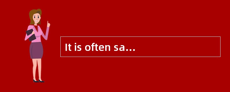 It is often said that English is a ______ language and Chinese a ______ one.