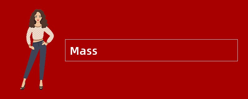 Mass