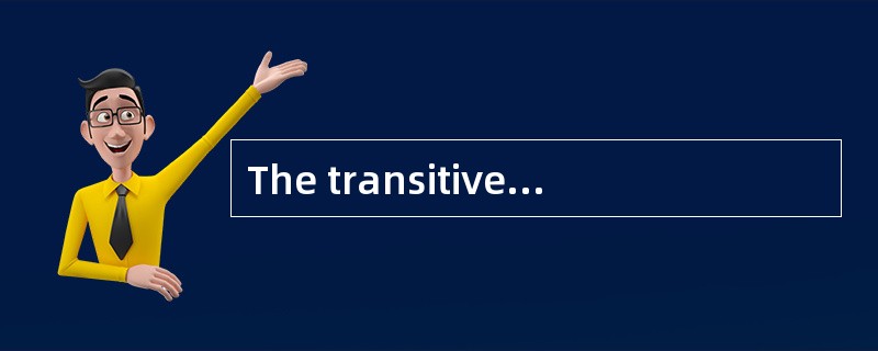 The transitive verbs in English are normally followed by ______.