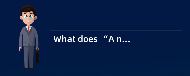 What does “A nine days wonder” correspond to in Chinese?