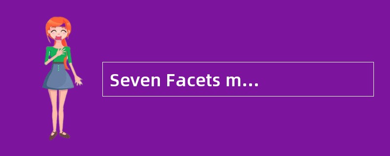 Seven Facets means that any element of culture may have seven facets. What are these seven facets?