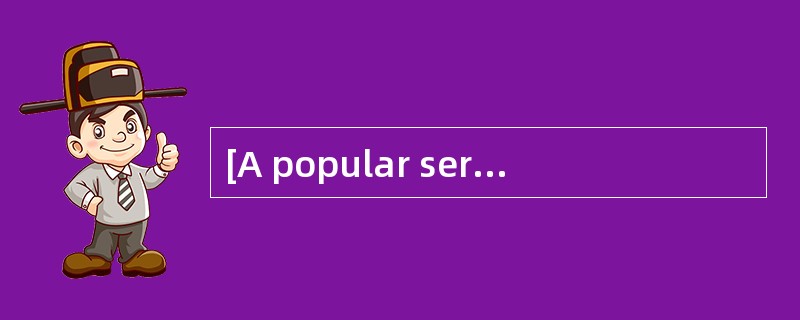 [A popular service that has attracted the interest of companies and home users alikeis the sending o