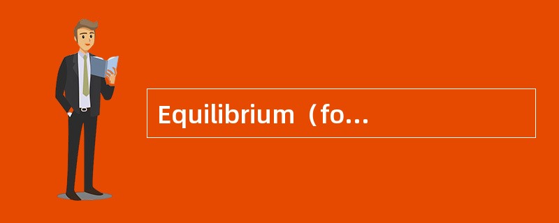 Equilibrium（for the individual consumer）