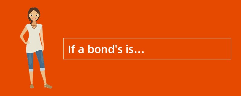 If a bond's issuer is required to retire a specified portion of the issue each year, the bond m