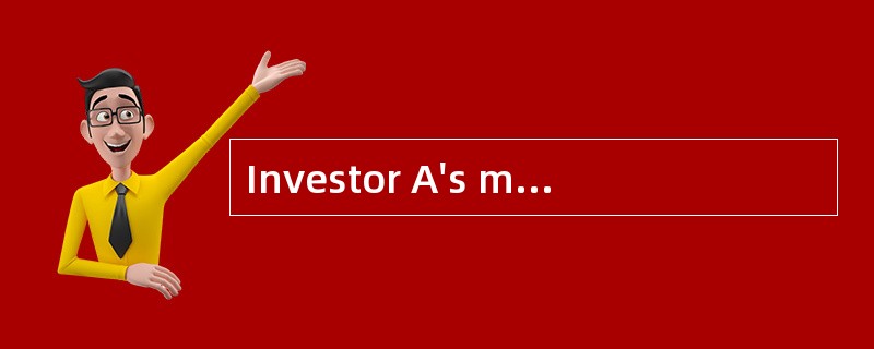 Investor A's marginal tax rate is 45%, while Investor B's is 30%. Both investors are consi