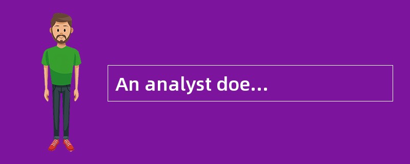 An analyst does research about various price multiple. For a given company, the price multiple that