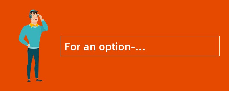 For an option-free bond, if yields increase by 200 basis points, the parts of the total estimated pe