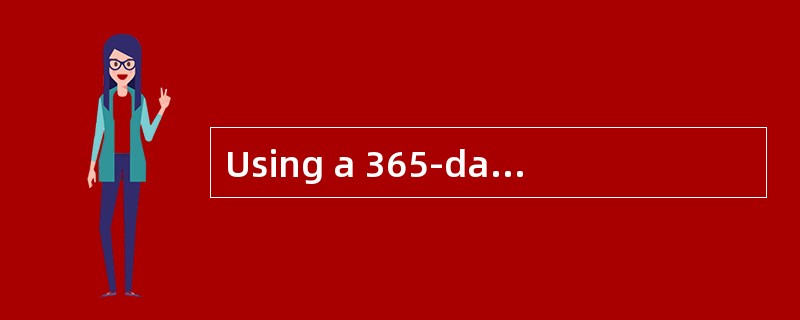 Using a 365-day year, if a firm has net annual sales of $250,000 and average receivables of $150,000