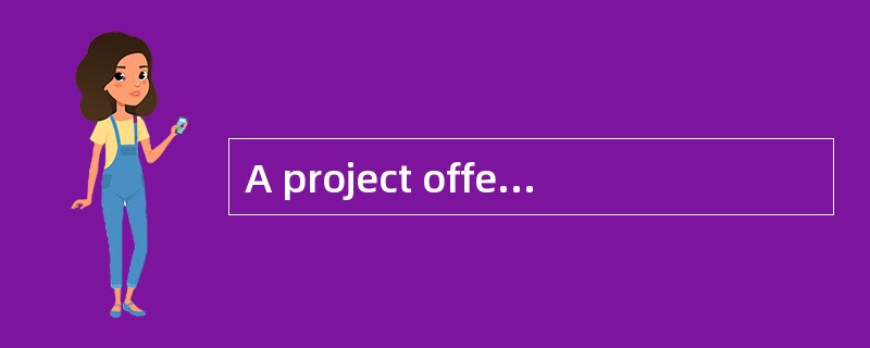 A project offers the following incremental after-tax cash flows:<br /><img border="0&q
