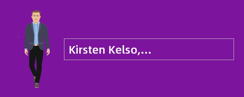 Kirsten Kelso, CFA, is a research analyst at an independent research firm. Kelso is part of a team o