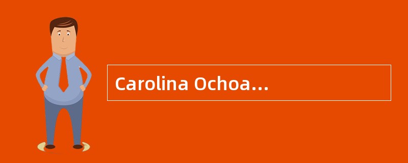 Carolina Ochoa, CFA, is the chief financial officer at Pantagonia Computing. Ochoa is currently the