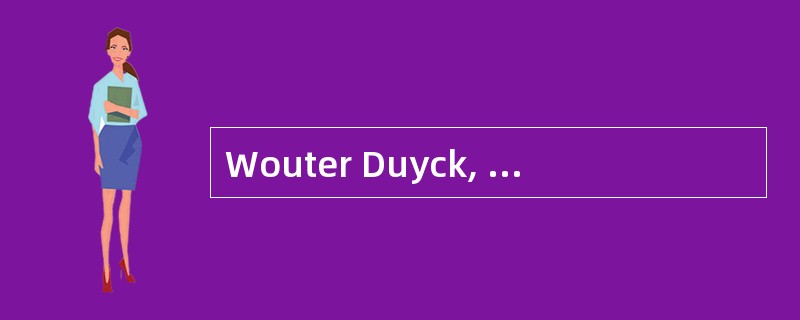 Wouter Duyck, CFA, is the sole proprietor of an investment advisory firm serving several hundred mid
