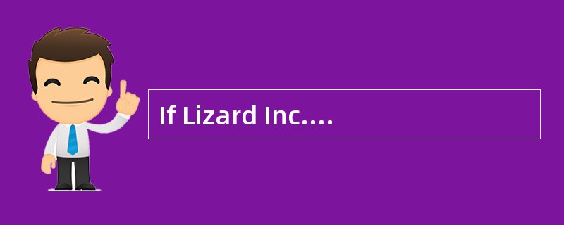 If Lizard Inc., a lessee, treats a 5-year lease as a finance lease with straight line depreciation r