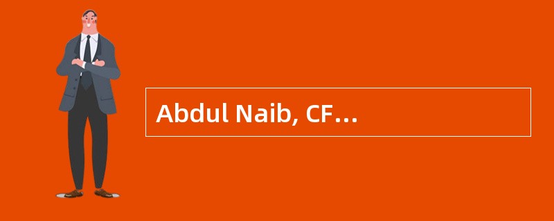 Abdul Naib, CFA, was recently asked by his employer to submit an updated document providing the hist