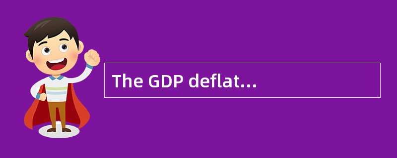 The GDP deflator is calculated as 100 times the ratio of: