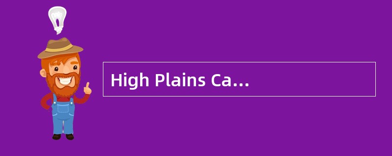 High Plains Capital is a hedge fund with a portfolio valued at $475,000,000 at the beginning of the