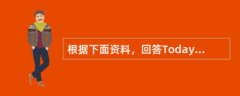 根据下面资料，回答Today, people all over the world are moving out of small villages in the country to go and