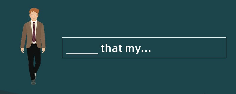 ______ that my head had cleared, mybrain was also beginning to work much better.