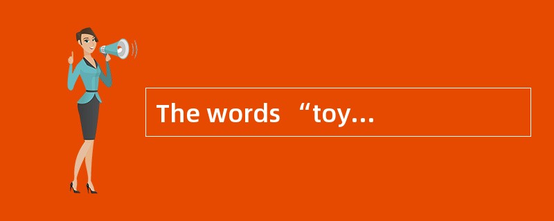 The words “toys， walks， John′s” can be examples of( )